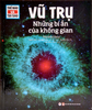  Thế Nào Và Tại Sao - Vũ Trụ - Những Bí Ẩn Của Không Gian 