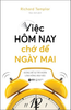  Việc Hôm Nay Chớ Để Ngày Mai 