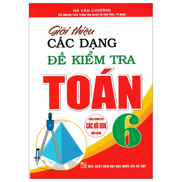  Giới thiệu các dạng đề kiểm tra Toán 6 