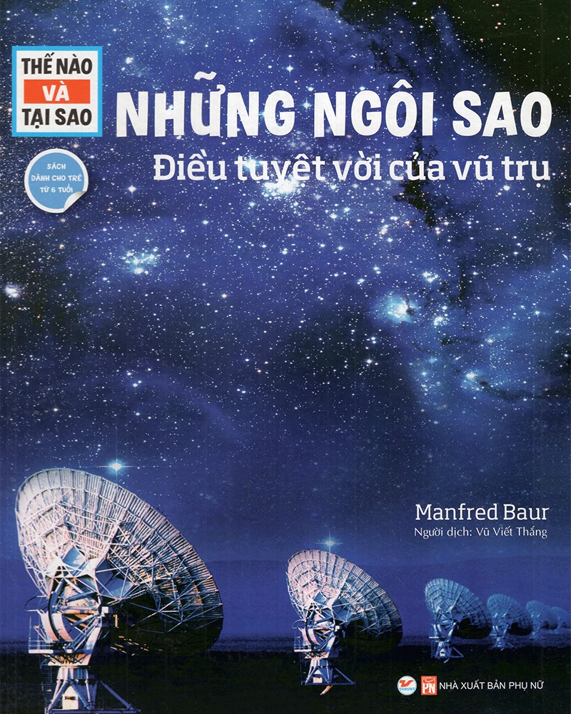 Thế Nào Và Tại Sao - Những Ngôi Sao - Điều Tuyệt Vời Của Vũ Trụ 