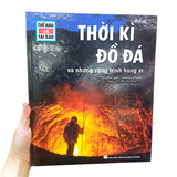  Thế Nào Và Tại Sao - Thời Kì Đồ Đá Và Những Công Trình Hùng Vĩ 