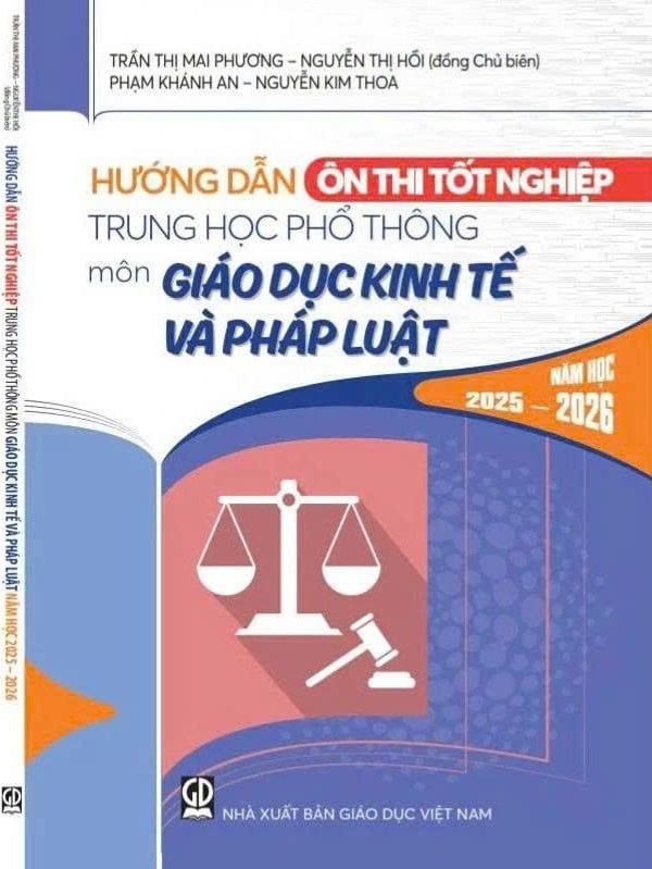  Hướng dẫn ôn thi tốt nghiệp THPT- môn GD kinh tế và pháp luật (NH 2025-2026) 