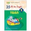  35 đề ôn luyện toán 1 (KN) 