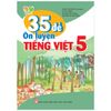  35 đề ôn luyện tiếng Việt 5/1(KN) 