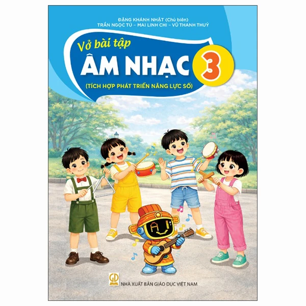  VỞ BÀI TẬP ÂM NHẠC 3 ( Tích hợp phát triển năng lực số ) 