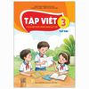  TẬP VIẾT 3, TẬP 2 ( Tích hợp phát triển năng lực số ) 