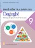  Bộ đề kiểm tra, đánh giá Công nghệ 9 - Định hướng nghề nghiệp - Mô đun Chế biến thực phẩm 