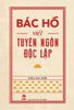  Bác hồ viết tuyên ngôn độc lập 