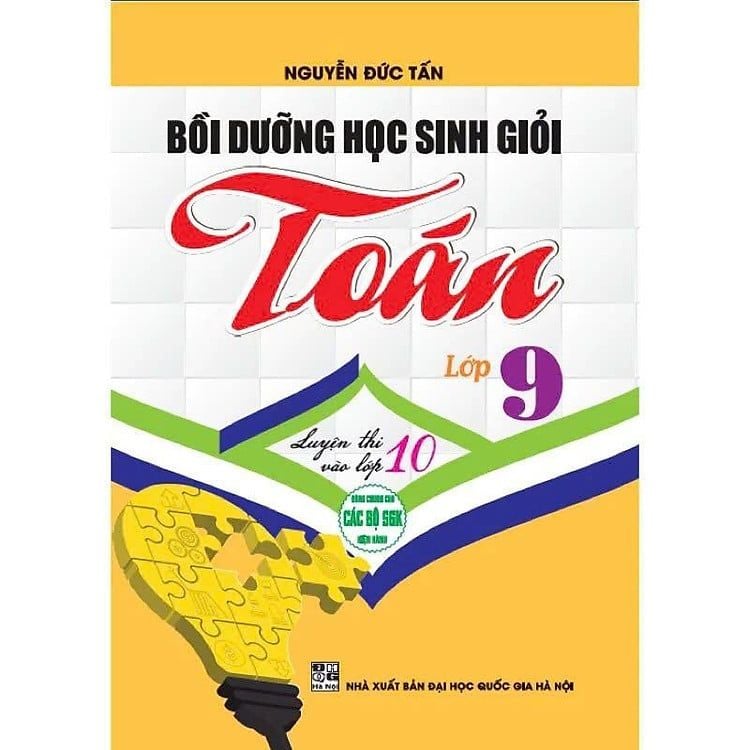  Bồi dưỡng HSG toán lớp 9- Luyện thi vào lớp 10 
