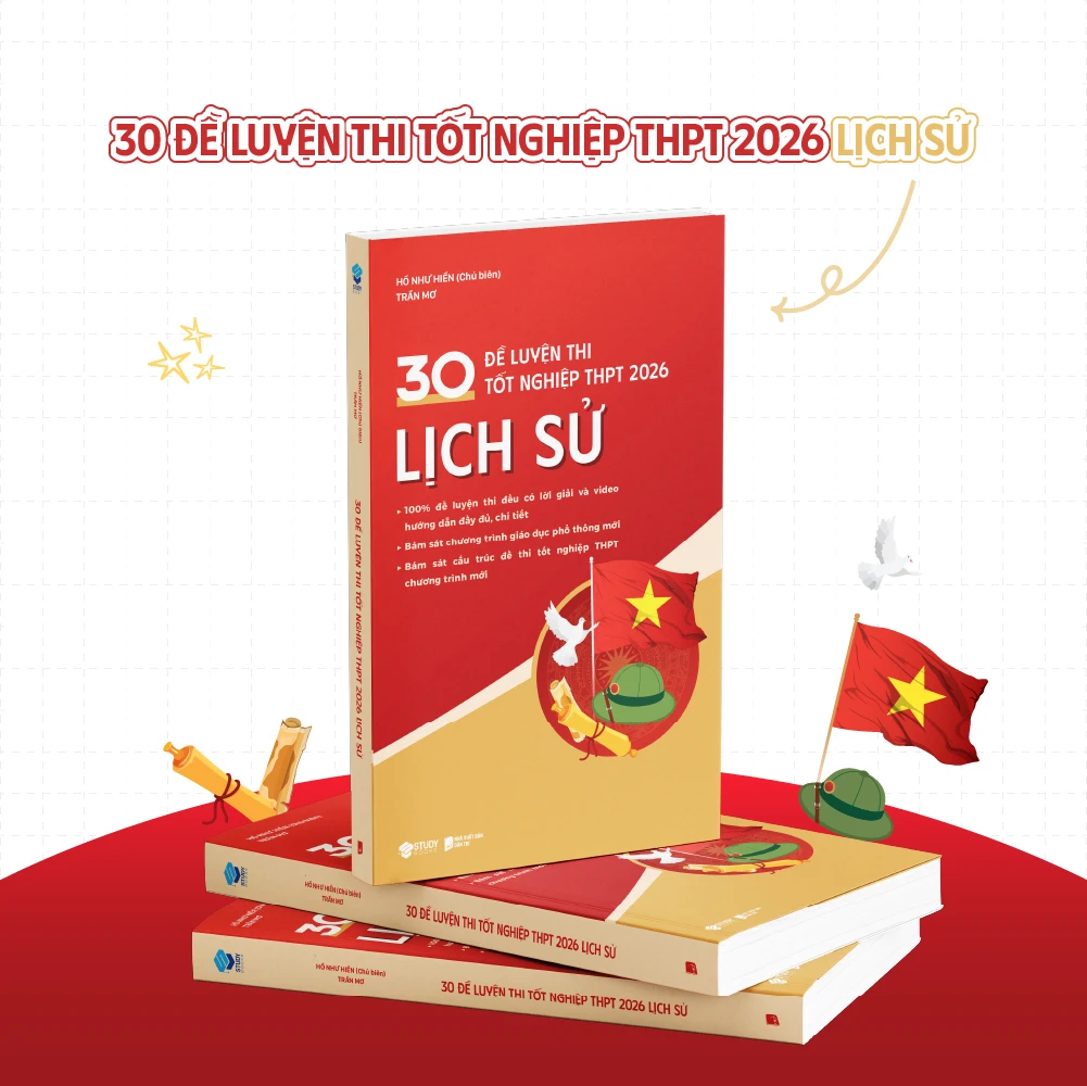  30 đề luyện thi tốt nghiệp THPT 2026- Môn lịch sử 