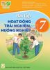  BÀI TẬP HOẠT ĐỘNG TRẢI NGHIỆM, HƯỚNG NGHIỆP 7 ( KẾT NỐI TRI THỨC ) 