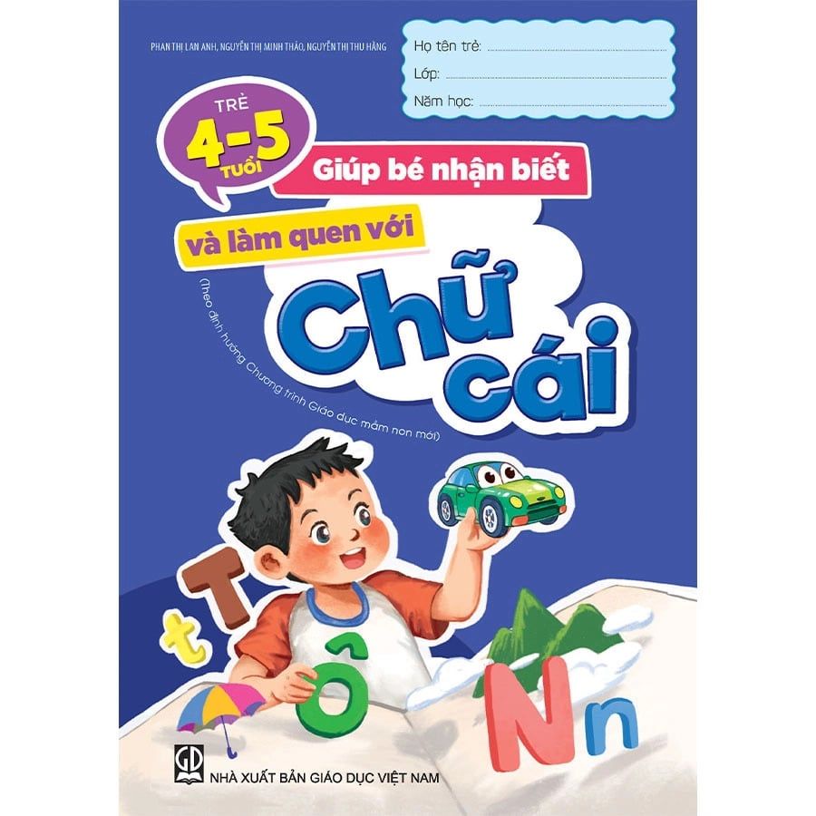  Giúp bé nhận biết và làm quen chữ cái (4-5T) 