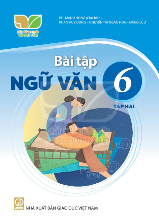  BÀI TẬP NGỮ VĂN 6/2 ( Kết Nối Tri Thức ) 