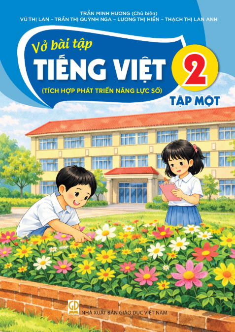  VỞ BÀI TẬP TIẾNG VIỆT 2/1 ( Tích hợp phát triển năng lực số ) 