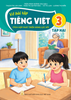  VỞ BÀI TẬP TIẾNG VIỆT 3/2 ( Tích hợp phát triển năng lực số ) 