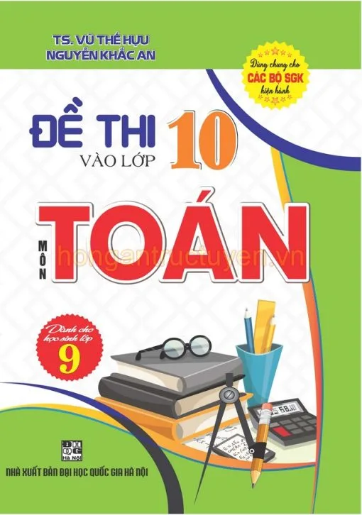  Đề thi vào lớp 10 môn Toán 