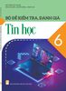  Bộ đề kiểm tra, đánh giá Tin học 6 