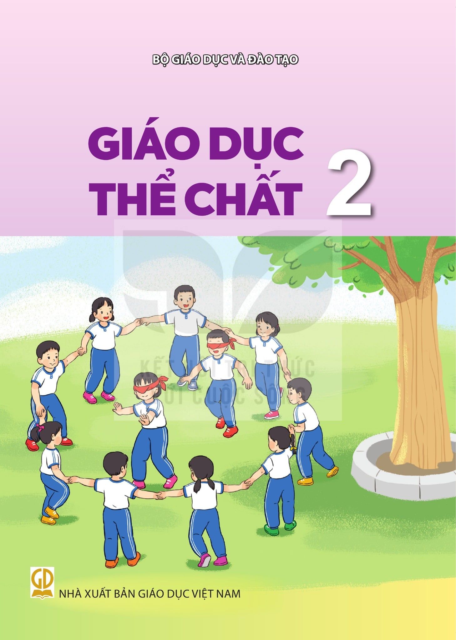  GIÁO DỤC THỂ CHẤT 2 ( Kết nối tri thức ) 