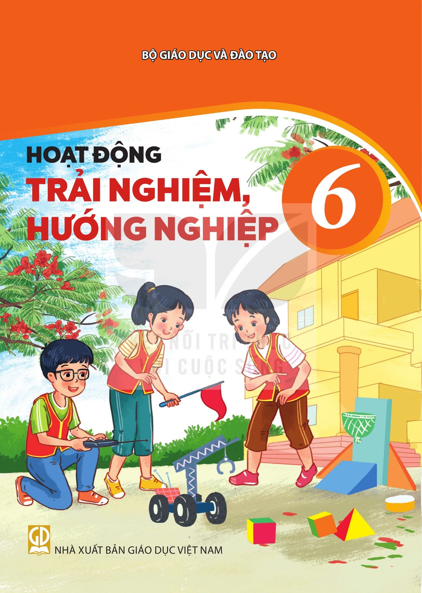 HOẠT ĐỘNG TRẢI NGHIỆM 6 ( Kết Nối Tri Thức) 