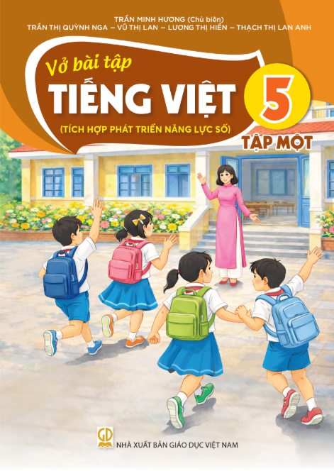  VỞ BÀI TẬP TIẾNG VIỆT 5/1 ( Tích hợp phát triển năng lực số ) 