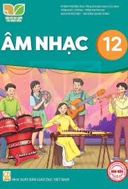  ÂM NHẠC 12 ( KNTT  ) 