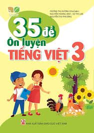  35 đề ôn luyện tiếng Việt 3 (KN) 