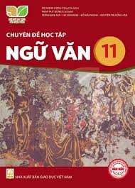 CĐHT NGỮ VĂN 11 ( KNTT ) 