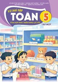  VỞ BÀI TẬP TOÁN 5/1 ( Tích hợp phát triển năng lực số ) 