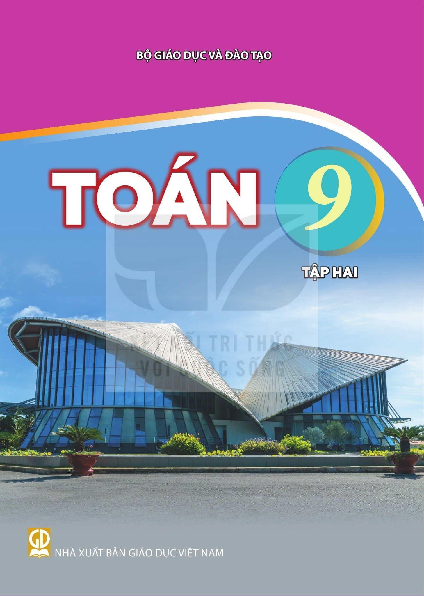  TOÁN 9 - TẬP 2 ( Kết nối tri thức ) 