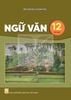  NGỮ VĂN 12 - TẬP 1 ( Kết Nối Tri Thức ) 
