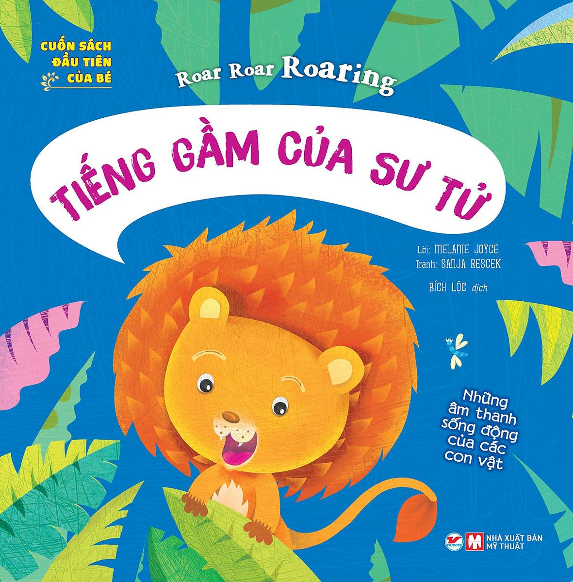  Cuốn sách đầu tiên: Tiếng gầm của sư tử 