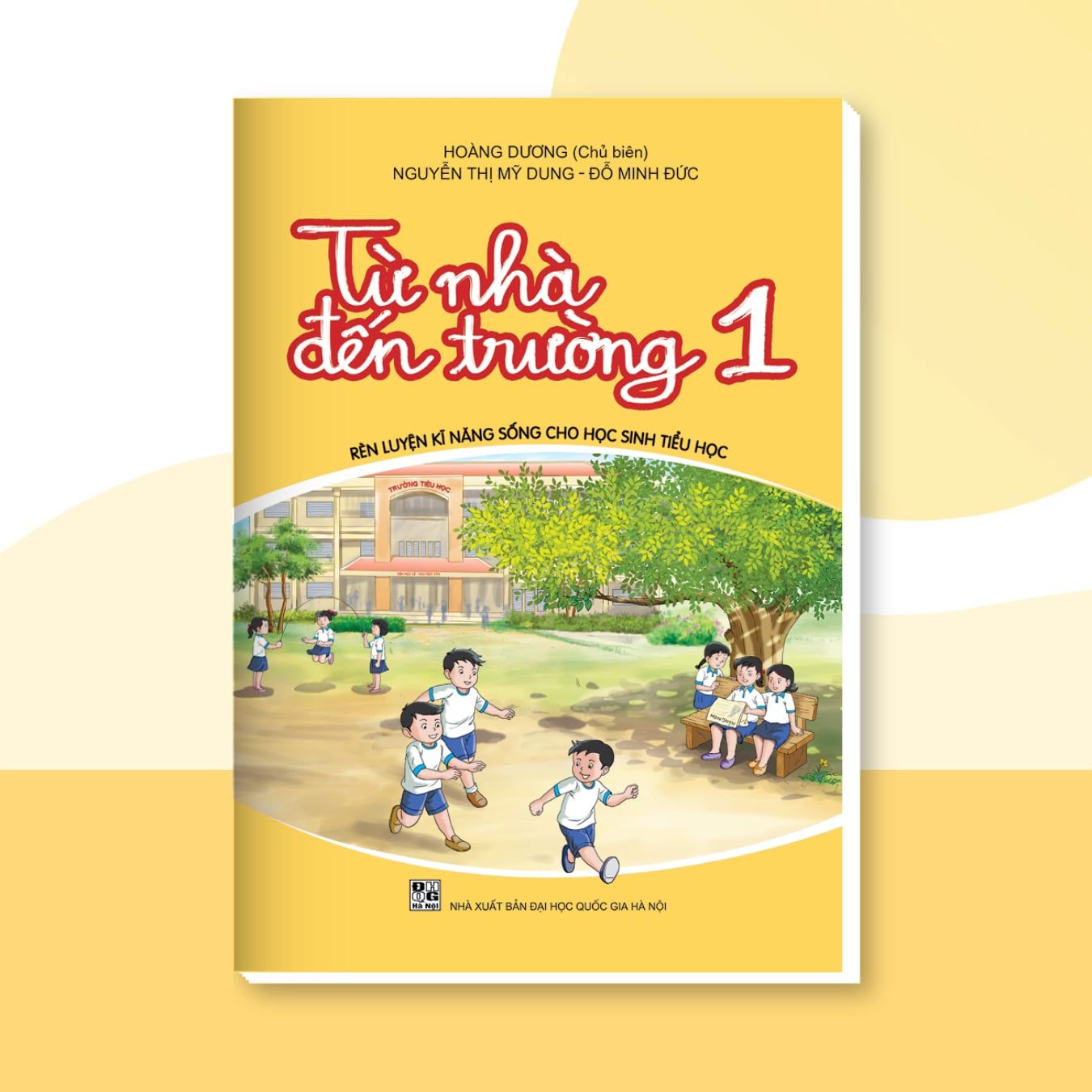  Từ nhà đến trường 1- GD kĩ năng sống cho HS tiểu học 