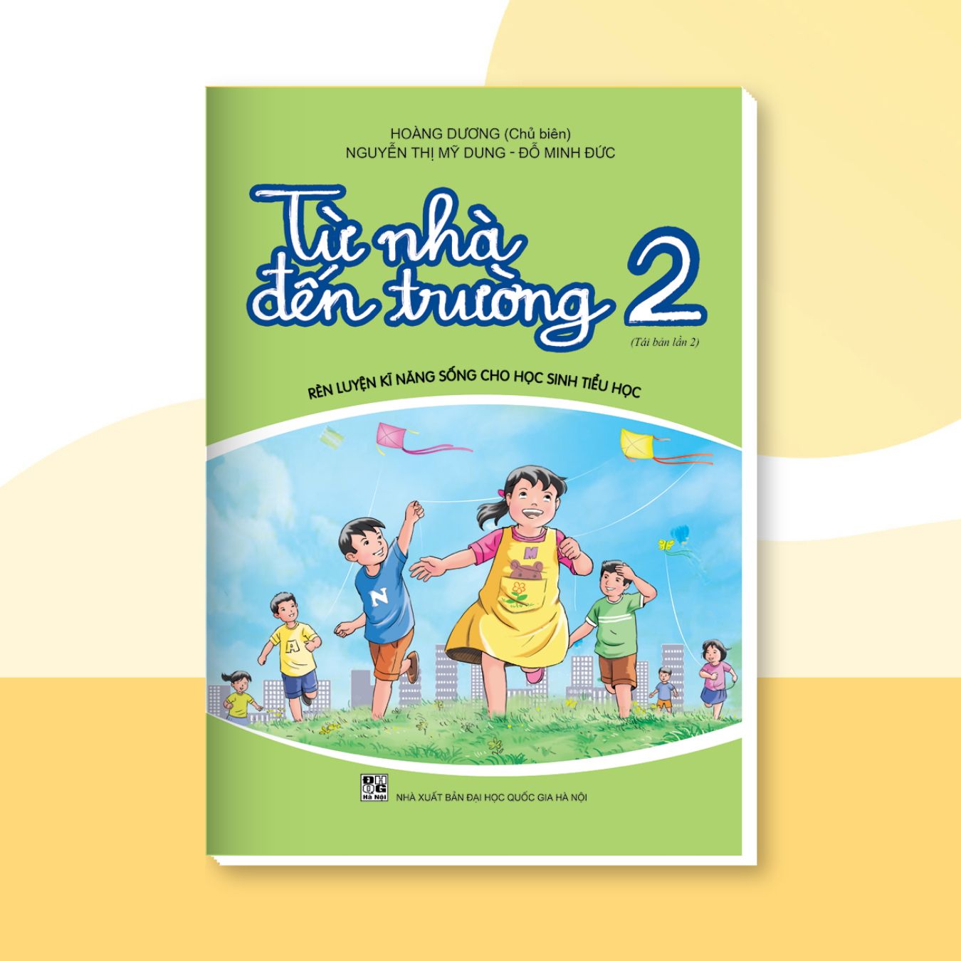  Từ nhà đến trường 2- GD kĩ năng sống cho HS tiểu học 