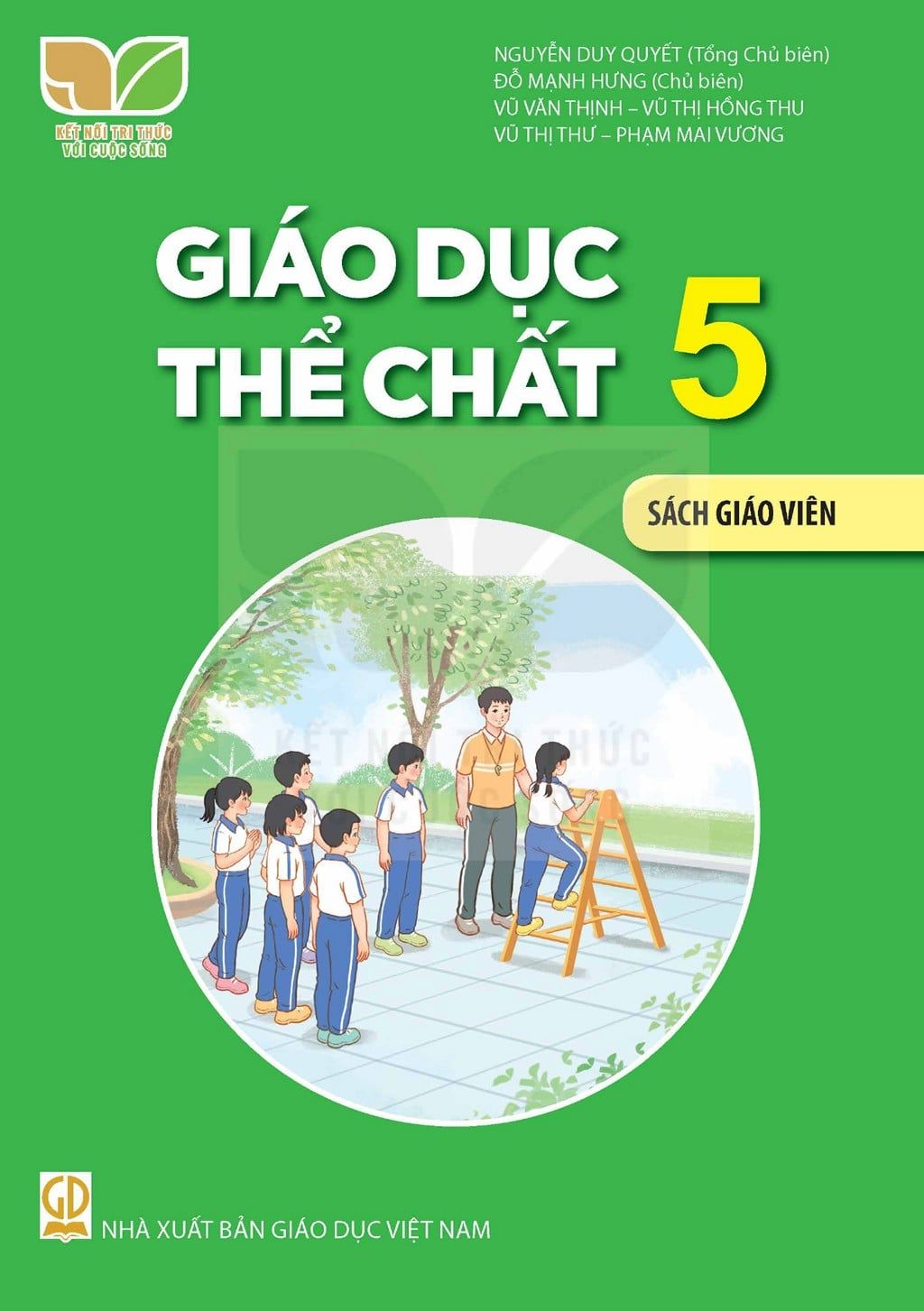  GIÁO DỤC THỂ CHẤT 5 - SGV ( KẾT NỐI TRI THỨC ) 