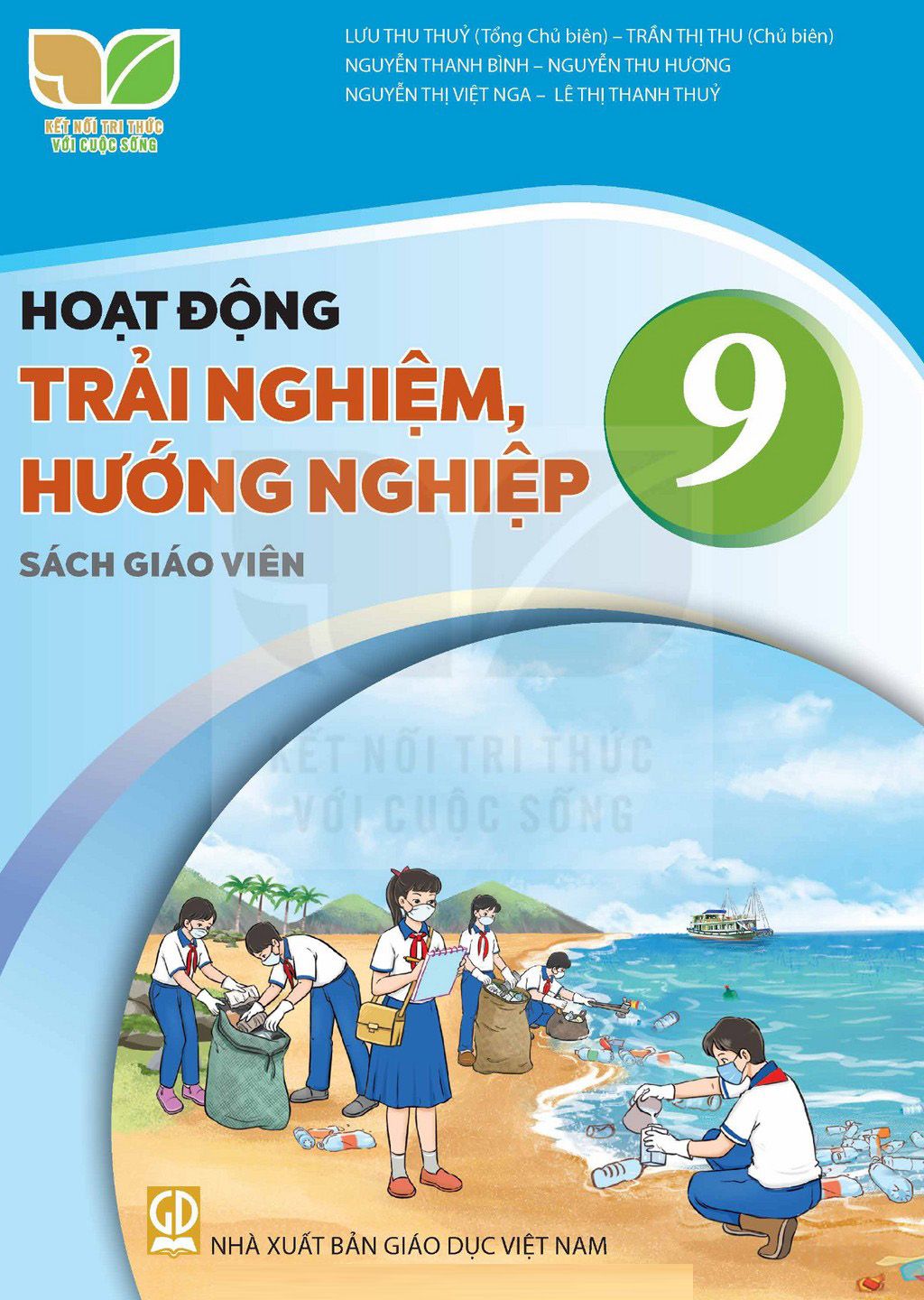  HOẠT ĐỘNG TRẢI NGHIỆM, HƯỚNG NGHIỆP  9 - SGV  ( KẾT NỐI TRI THỨC ) 