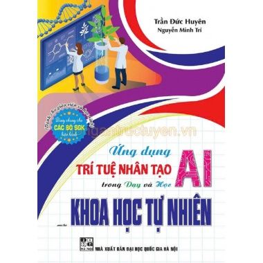  Ứng dụng trí tuệ nhân tạo AI trong dạy và học Khoa học tự nhiên 
