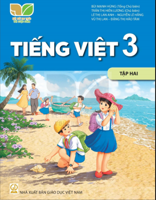  TIẾNG VIỆT 3 TẬP 2 ( Kết Nối Tri Thức ) 