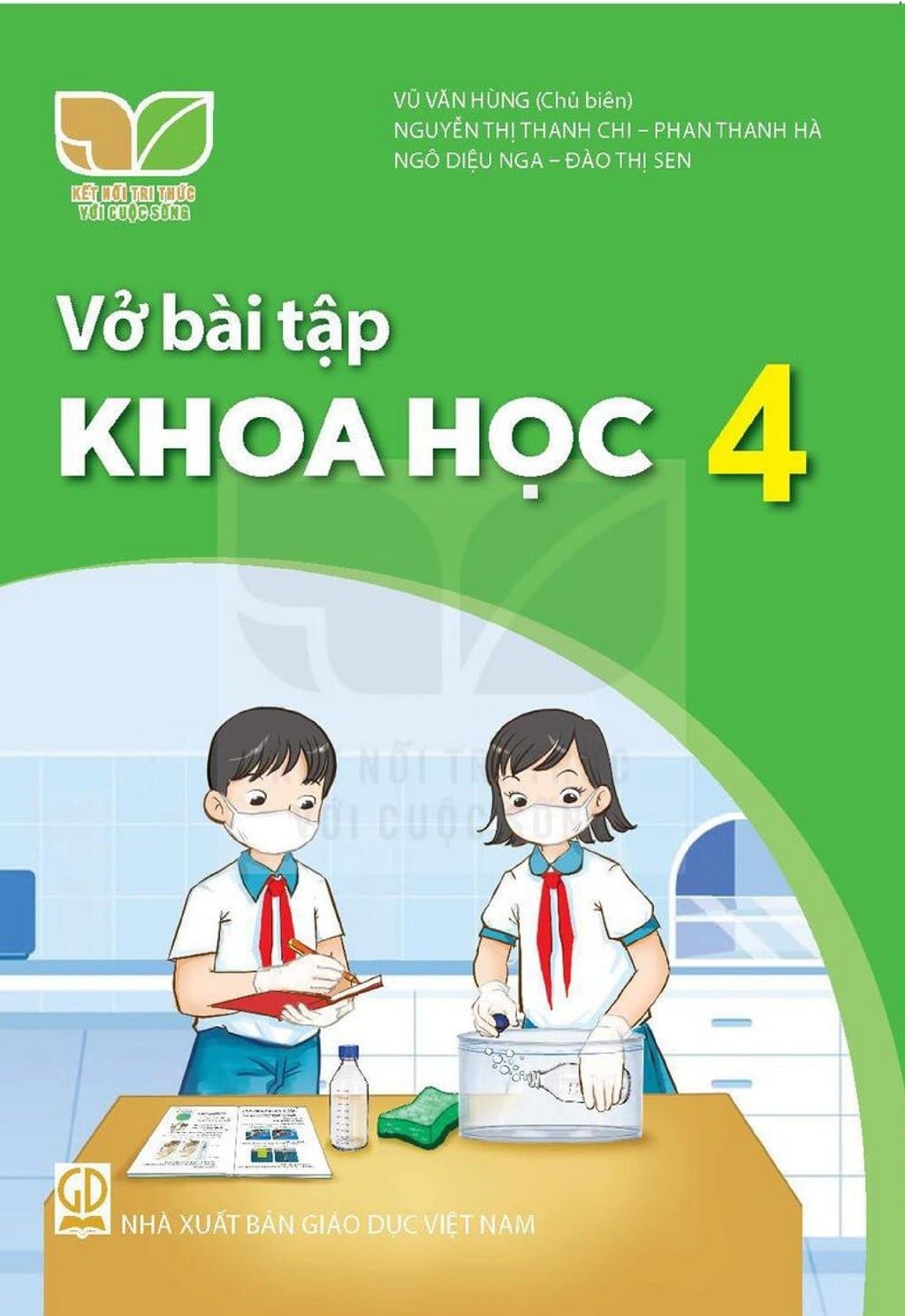  VỞ BÀI TẬP KHOA HỌC 4 ( KẾT NỐI TRI THỨC ) 