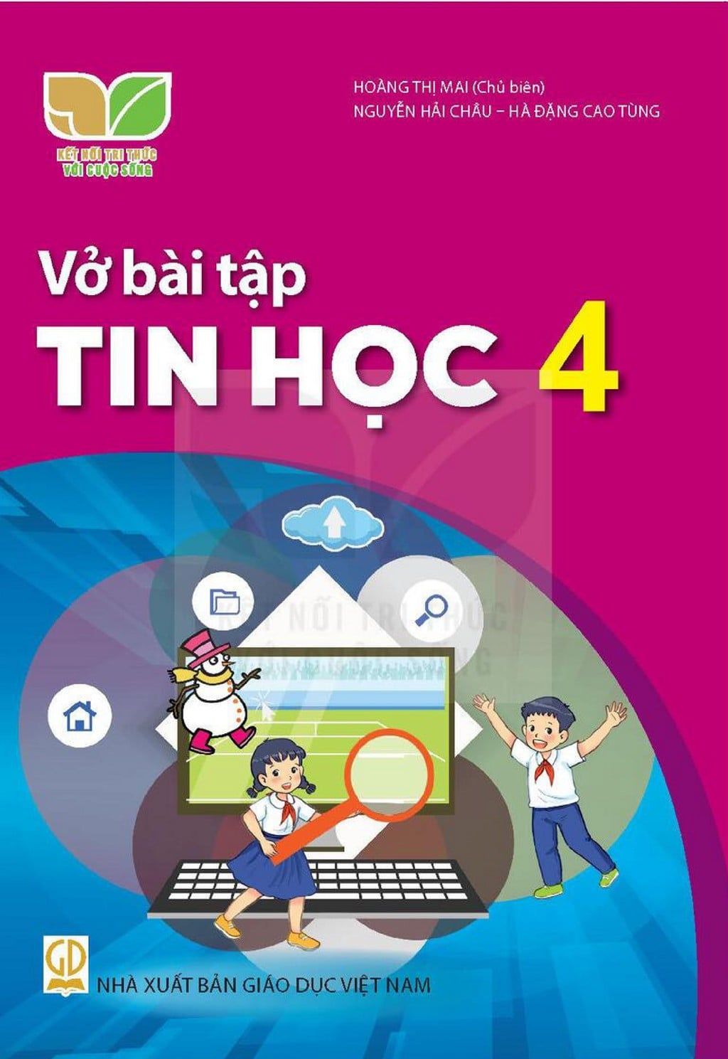  VỞ BÀI TẬP TIN HỌC 4 ( KẾT NỐI TRI THỨC ) 