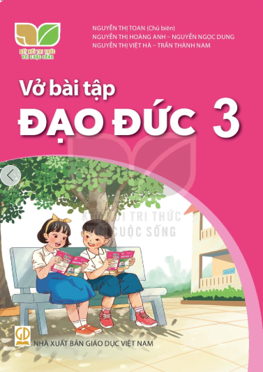  VỞ BÀI TẬP ĐẠO ĐỨC 3 ( KẾT NỐI TRI THỨC ) 