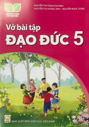  VỞ BÀI TẬP ĐẠO ĐỨC 5 ( KẾT NỐI TRI THỨC ) 