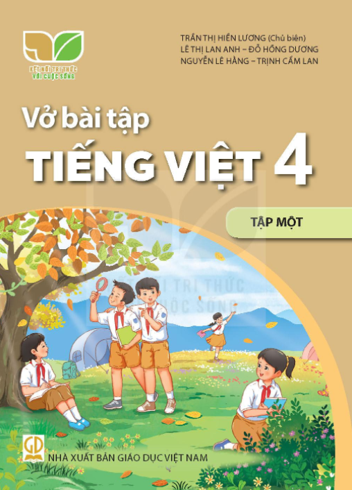  VỞ BÀI TẬP TIẾNG VIỆT 4/1 ( KẾT NỐI TRI THỨC ) 