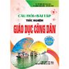 Câu hỏi và bài tập trắc nghiệm Giáo dục công dân luyện thi THPT 