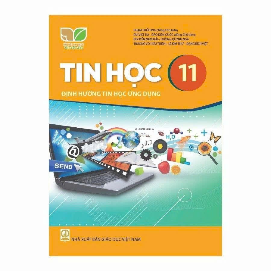  TIN HỌC 11 - ĐỊNH HƯỚNG TIN HỌC ỨNG DỤNG ( KNTT ) 