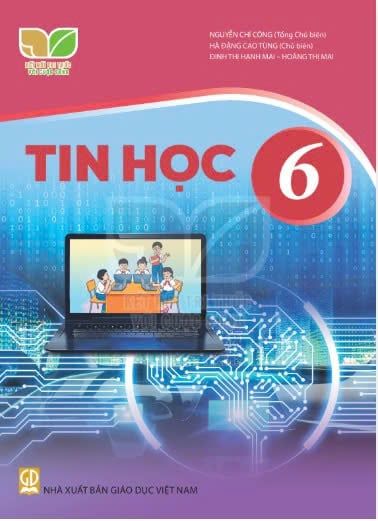  TIN HỌC 6 ( Kết nối tri thức với cuộc sống ) 