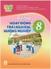  BÀI TẬP HOẠT ĐỘNG TRẢI NGHIỆM 8  ( KẾT NỐI TRI THỨC ) 
