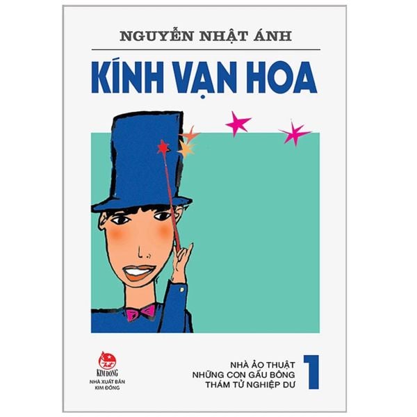 KÍNH VẠN HOA - 1 - Nhà ảo thuật - Những con gấu bông - Thám tử nghiệp dư