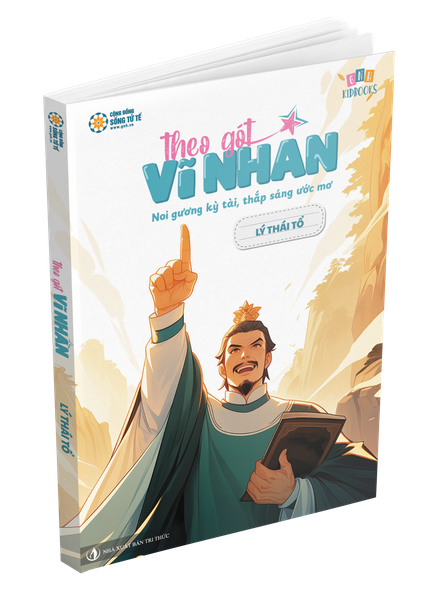 Theo Gót Vĩ Nhân - Lý Thái Tổ