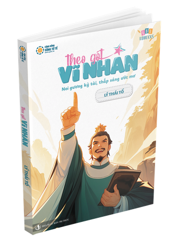 Theo Gót Vĩ Nhân - Lý Thái Tổ