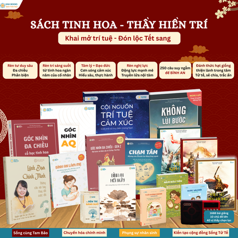 Combo 1:  Sách tinh hoa-Thầy hiền trí Khai mở trí tuệ-Đón lộc tết sang